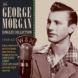 GEORGE MORGAN | SINGLES COLLECTION 1949-62