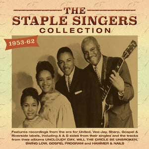 THE STAPLE SINGERS | COLLECTION 1953-62