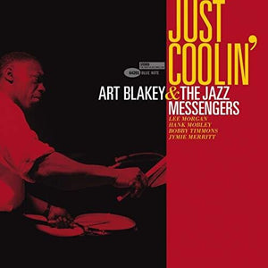 ART BLAKEY & JAZZ MESSENGERS | JUST COOLIN