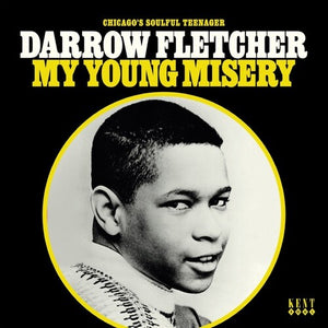 DARROW FLETCHER | MY YOUNG MISERY