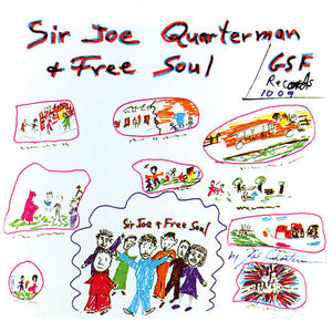 SIR JOE QUATERMAN^FREE SOUL | SIR JOE QUARTERMAN & FREE SOUL