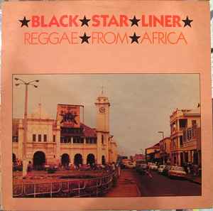 VARIOUS | BLACK STAR LINER - REGGAE FROM AFRICA