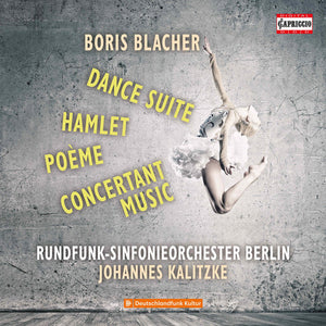BLACHER | DANCE SUITE / HAMLET / POEME