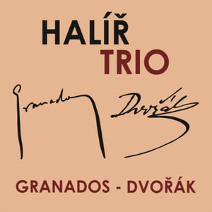 DVORAK | HALIR TRIO PLAYS GRANADOS