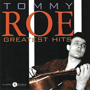 TOMMY ROE | GREATEST HITS