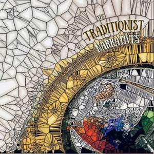 TRADITIONIST | NARRATIVES