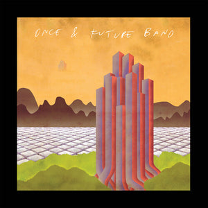 ONCE & FUTURE BAND | DELETED SCENES