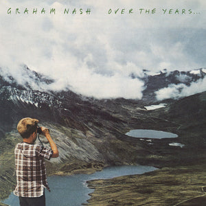 GRAHAM NASH | OVER THE YEARS