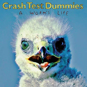 CRASH TEST DUMMIES | WORM'S LIFE