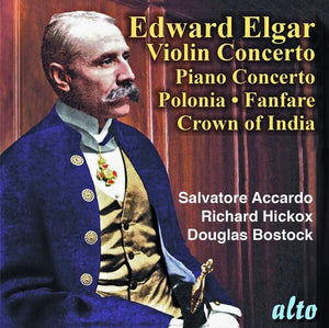 RICHARD HICKOX^SALVATORE ACCARDO | SIR EDWARD ELGAR: VIOLIN CONCERTO. PIANO CONCERTO