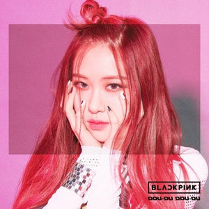 BLACKPINK | DDU-DU DDU-DU (ROSE VERSION)