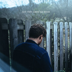 CHRIS RENZEMA | LET THE GROUND REST