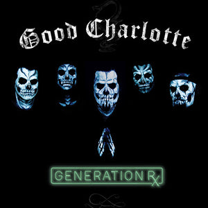 GOOD CHARLOTTE | GENERATION RX