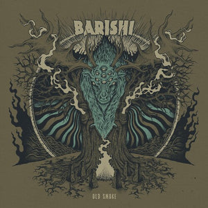 BARISHI | OLD SMOKE