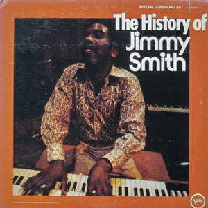 JIMMY SMITH | HISTORY OF JIMMY SMITH - 2LP - US