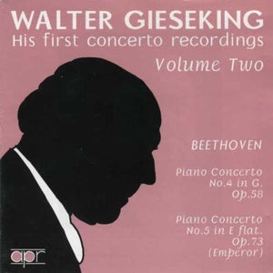 WALTER GIESEKING | FIRST CONCERTO RECORDINGS 2