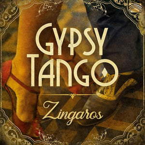 ZINGAROS | GYPSY TANGO