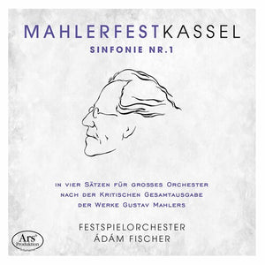 FESTSPIELORCHESTER DES GUSTAV MAHLERFEST KASSEL  FISCHER | SYMPHONY 1 (LIVE 1989)