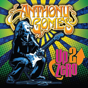 ANTHONY GOMES | UP 2 ZERO