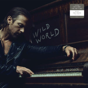 KIP MOORE | WILD WORLD