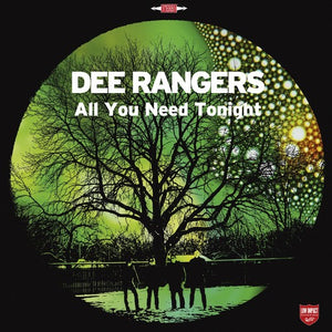 DEE RANGERS | ALL YOU NEED TONIGHT