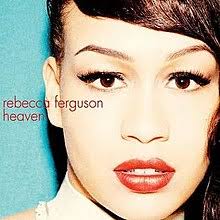 REBECCA FERGUSON | HEAVEN