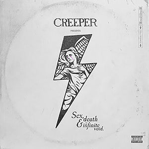 CREEPER | SEX DEATH & THE INFINITE VOID