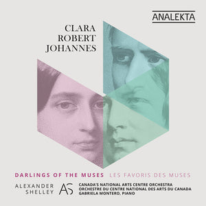 NATIONAL ARTS CENTRE ORCHESTRA  SHELLEY  MONTERO | DARLINGS OF THE MUSES