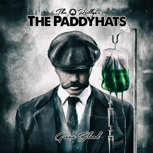 O'REILLYS & THE PADDYHATS | GREEN BLOOD