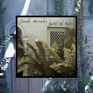 SARAH DAVACHI | GAVE IN REST