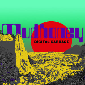 MUDHONEY | DIGITAL GARBAGE