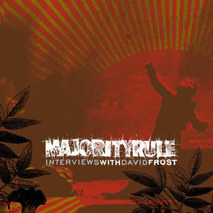 MAJORITY RULE | INTERVIEWS WITH DAVID FROST