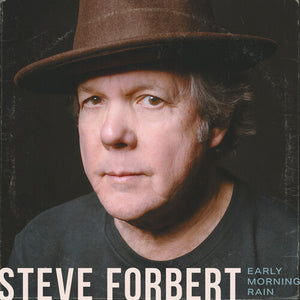 STEVE FORBERT | EARLY MORNING RAIN