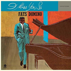 FATS DOMINO | I MISS YOU SO (2 BONUS TRACKS) (VINYL)