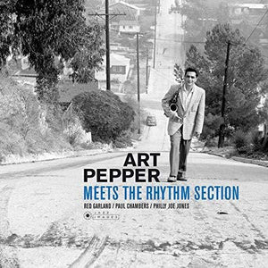 ART PEPPER | ART PEPPER MEETS THE RHYTHM SECTION (VINYL)