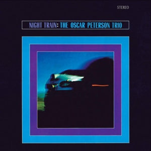 OSCAR PETERSON | NIGH TRAIN