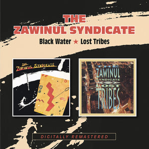 ZAWINUL SYNDICATE | BLACK WATER / LOST TRIBES