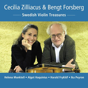 ZILLIACUS  FORSBERG | SWEDISH VIOLIN TREASURES