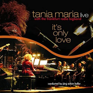 TANIA MARIA | IT'S ONLY LOVE
