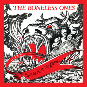 BONELESS ONES | SKATE FOR THE DEVIL