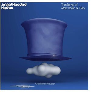 VARIOUS ARTISTS | ANGELHEADED HIPSTER: SONGS MARC BOLAN T. REX / VAR