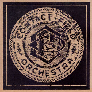 CONTACT FIELD ORCHESTRA | VOL. 1