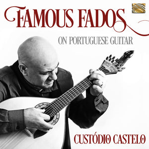 VARIOUS ARTISTS | FAMOUS FADOS / VARIOUS