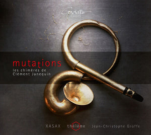 XASAX  THELEME  GROFFE | MUTATIONS