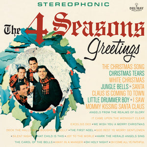 THE FOUR SEASONS | 4 SEASONS GREETINGS