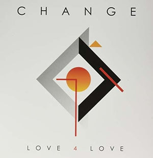 CHANGE | LOVE 4 LOVE