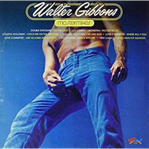 WALTER GIBBONS | MASTERMIXES