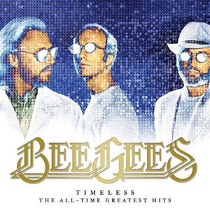 BEE GEES | TIMELESS - THE ALL - TIME GREATEST HITS (2LP SET) (VINYL)