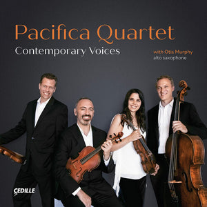 PACIFICA QUARTET  MURPHY | CONTEMPORARY VOICES