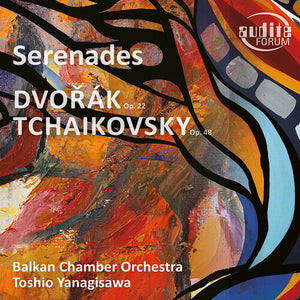 BALKAN CHAMBER ORCHESTRA  YANAGISAWA | SERENADES